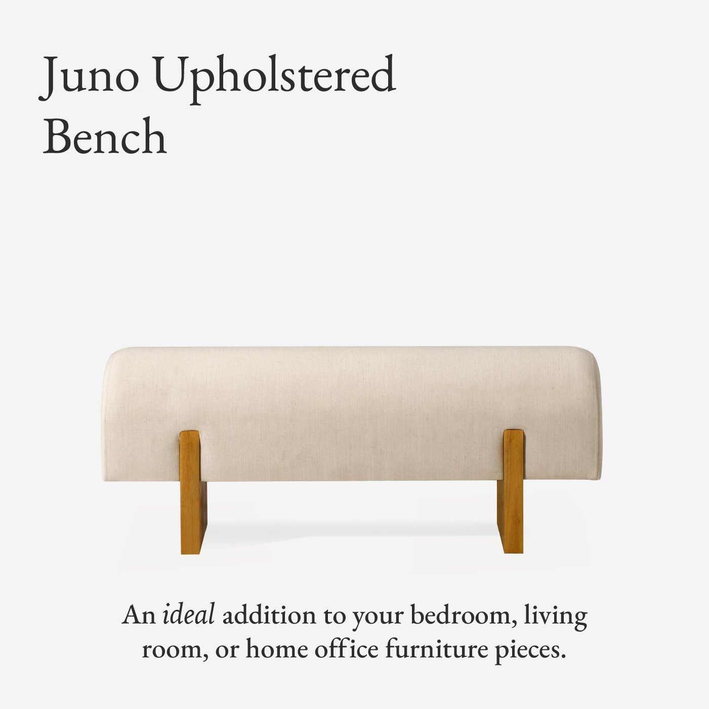 Juno Contemporary Upholstered Wooden Bench in Refined Natural Finish in Bench by Maven Lane